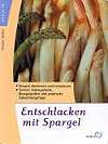 Entschlacken mit Spargel