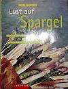 Buchtipp: Lust auf Spargel